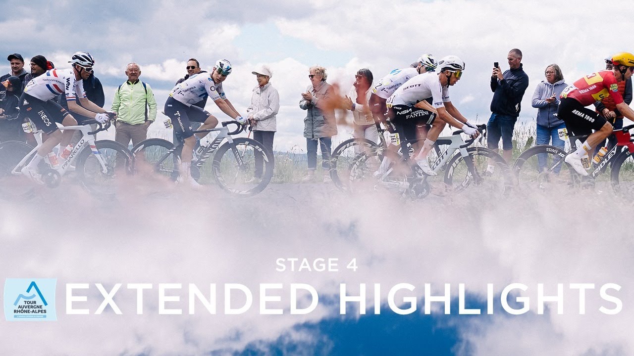 Tour Auvergne-Rh&ocirc;ne-Alpes 2026 - Stage 4 - Extended Highlights