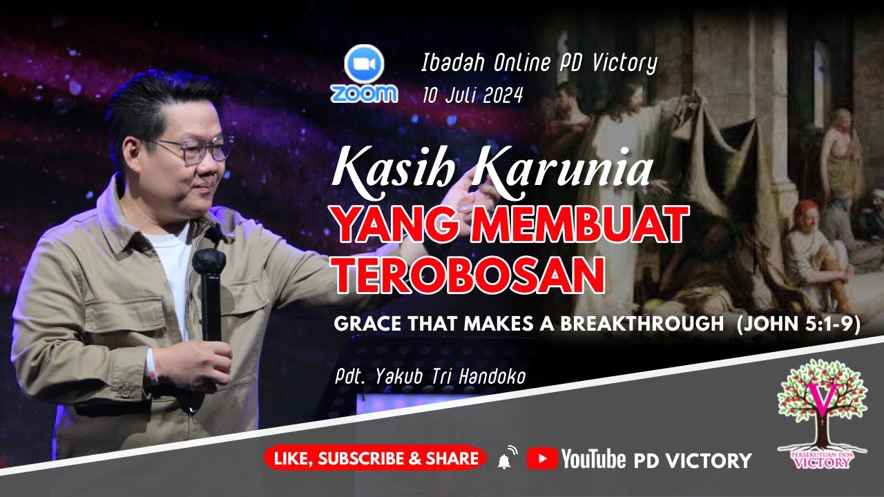 KASIH KARUNIA YANG MEMBUAT TEROBOSAN  |  Pdt. Yakub Tri Handoko  |  Ibadah Online  |  10 Jul 2024