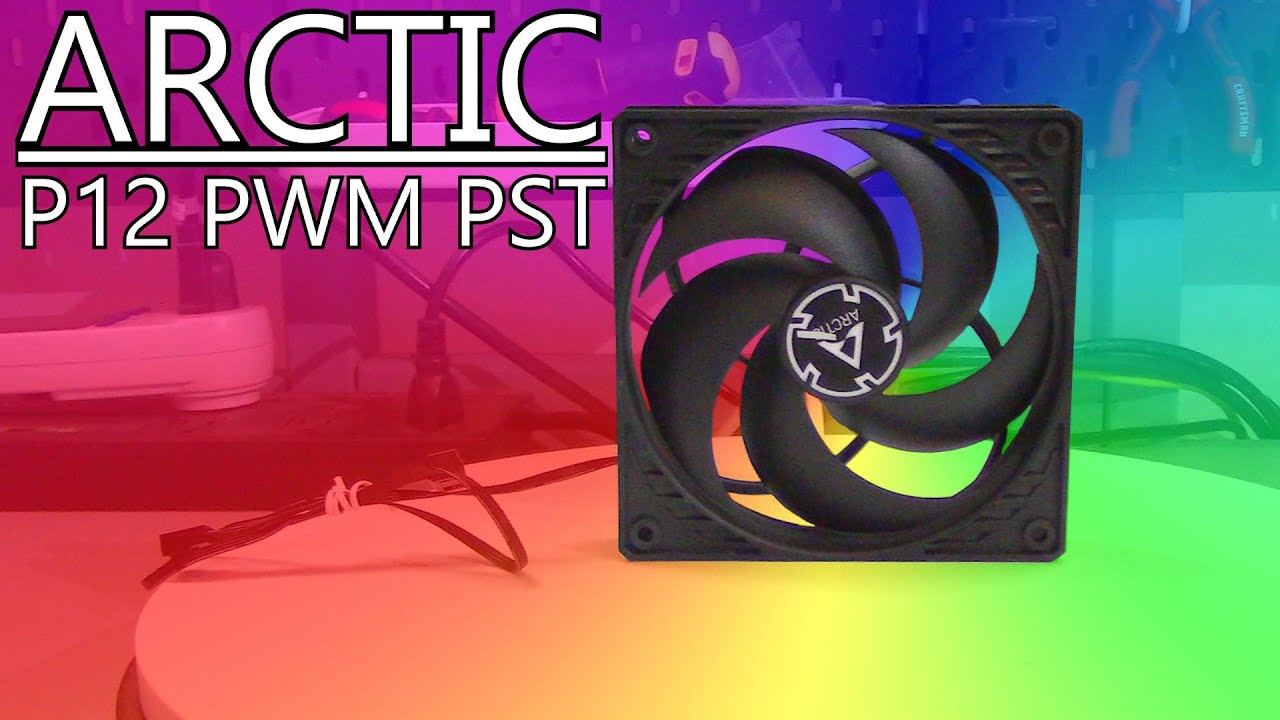 Arctic - P12 PWM PST - PC System Fan Review