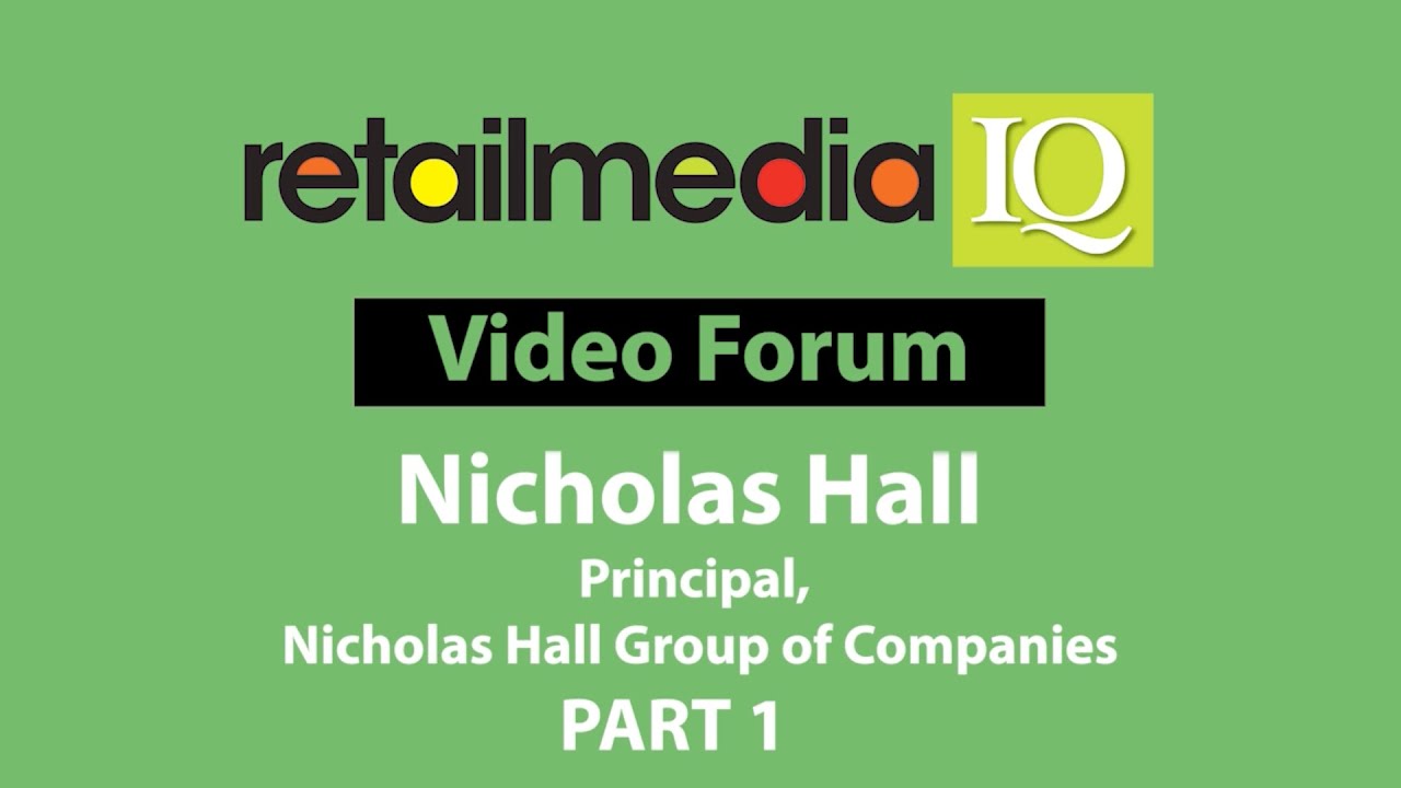 Video Forum: Nicholas Hall, Nicholas Hall Group of Companies, Part 1