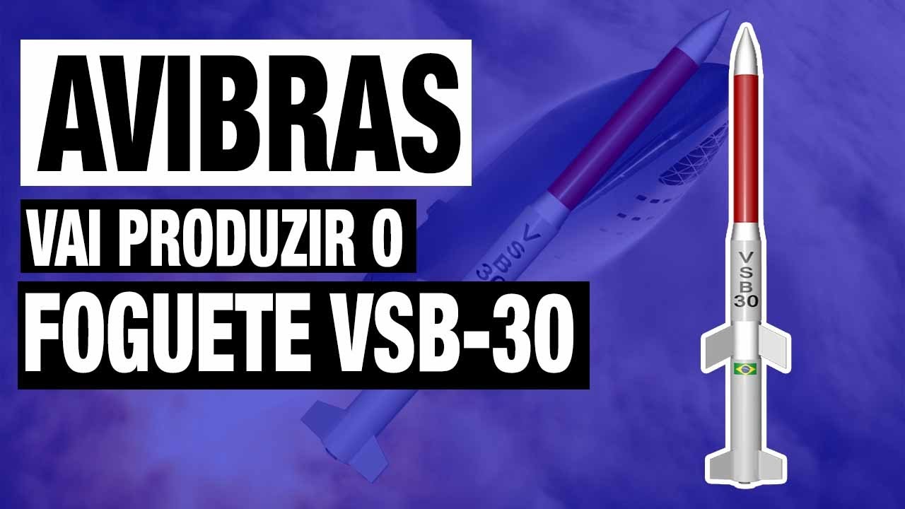 Avibras vai fabricar o foguete VSB-30