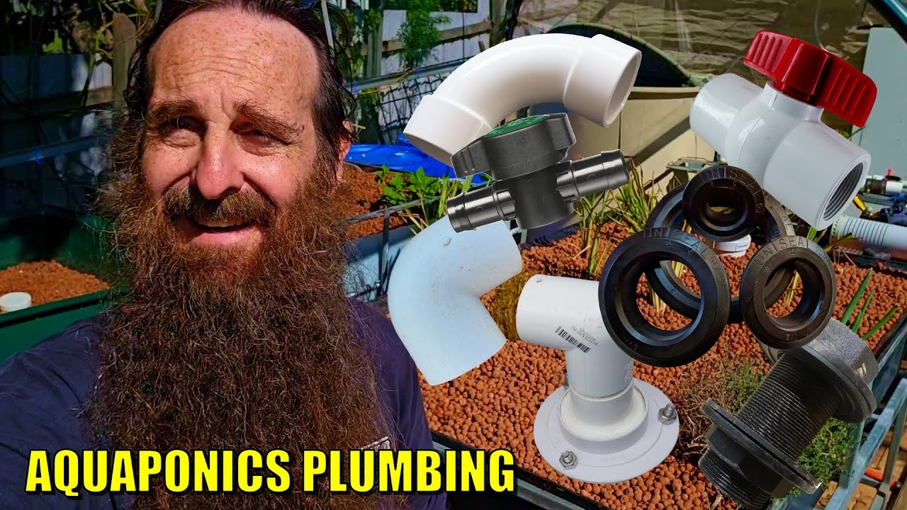 ESSENTIAL Aquaponics Plumbing | DIY Fittings + Tips & Tricks Included