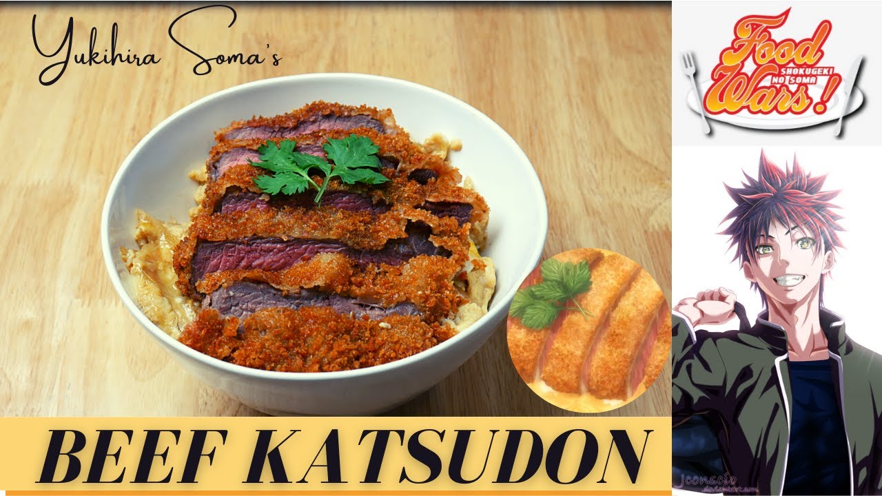 FOOD WARS RECIPE #18 / Beef Katsudon by Yukihira Soma / First Plate Episode 6