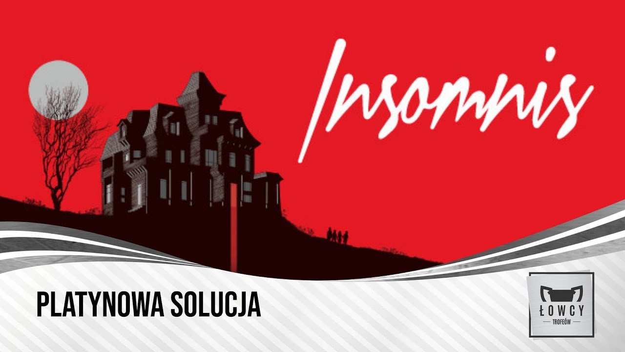 Insomnis - Platinum walkthrough / Solucja na 100%