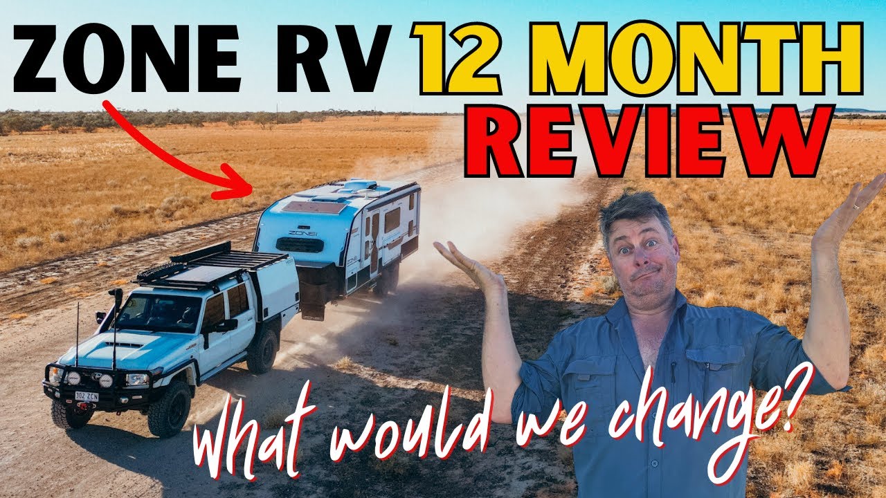 Australia’s Best Off Grid Off Road Caravan? Zone RV Sojourn 12 Month Review