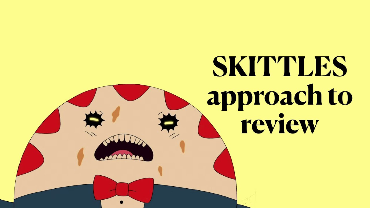 SKITTLES approach to review