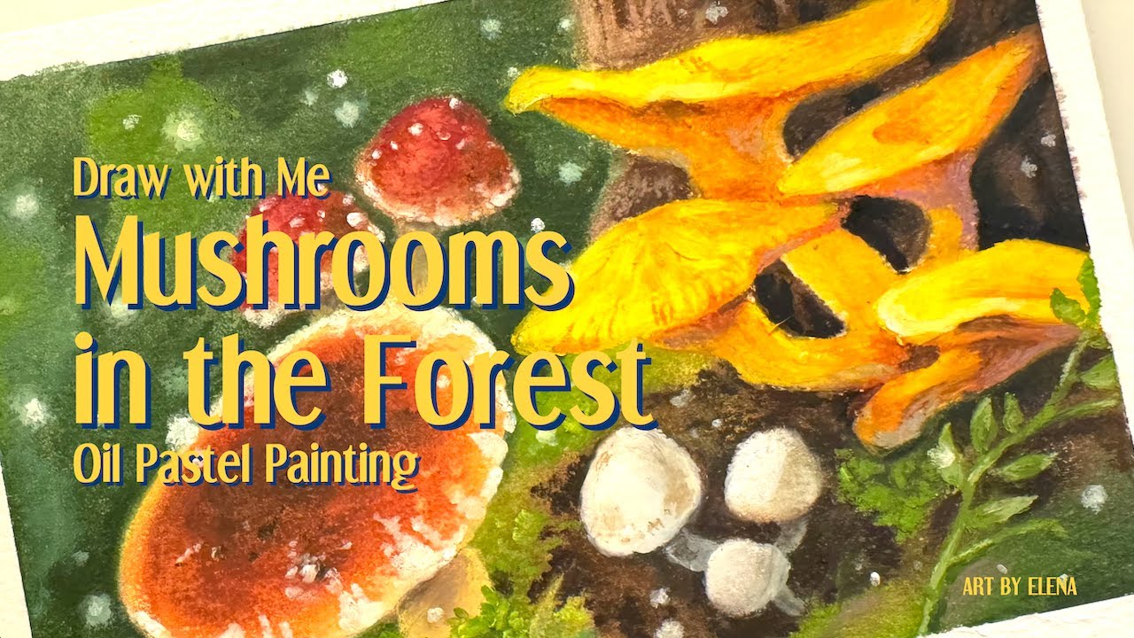 Mushrooms in the forest | Draw with me | Oil pastel Study