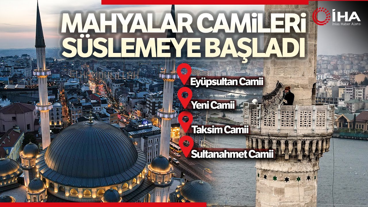 Ramazan Ayının Simgesi Mahyalar Camileri Süslemeye Başladı