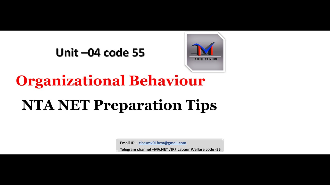 HRM UNIT 4  -  Organizational Behaviour #  NET Preperation 2022 #OB  #MBA #Code 55 # PSU #Net Result