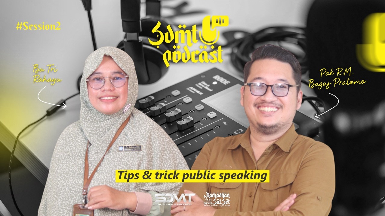 Tips and tricks public speaking I R.M. Bagus Pratomo I Session (2/4)