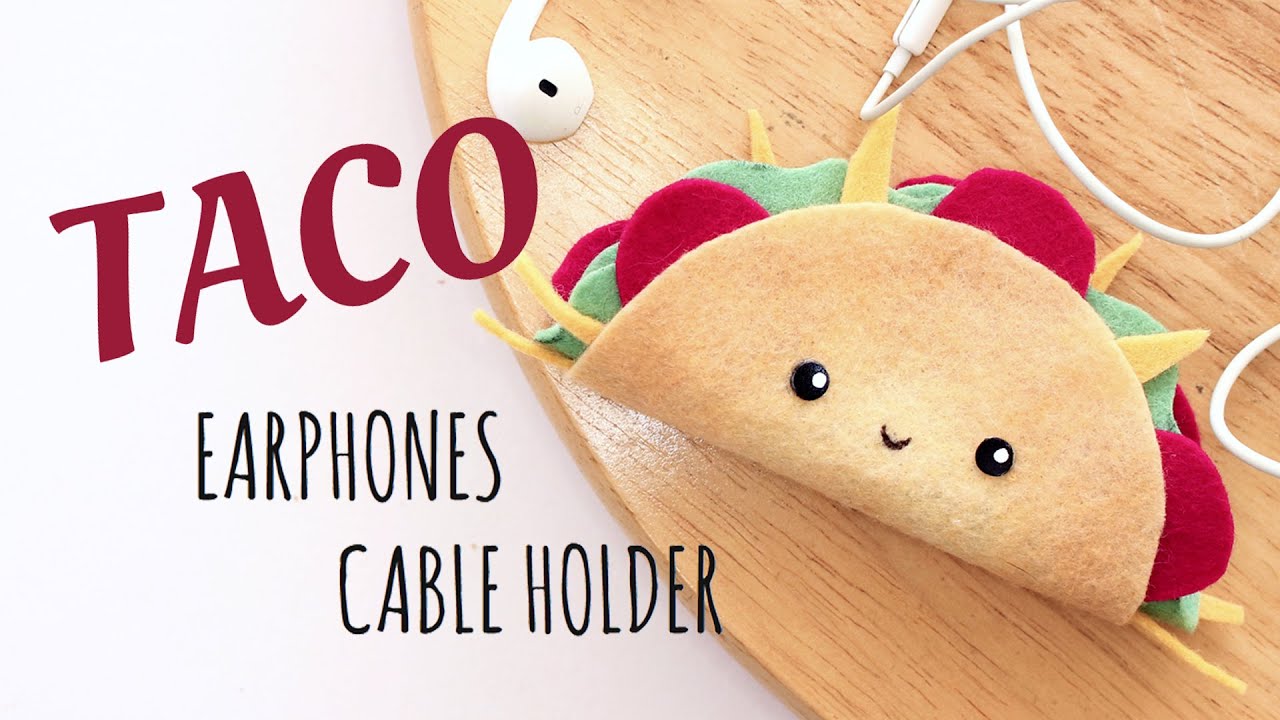 DIY Taco Earphones Holder | No Sewing Tutorial