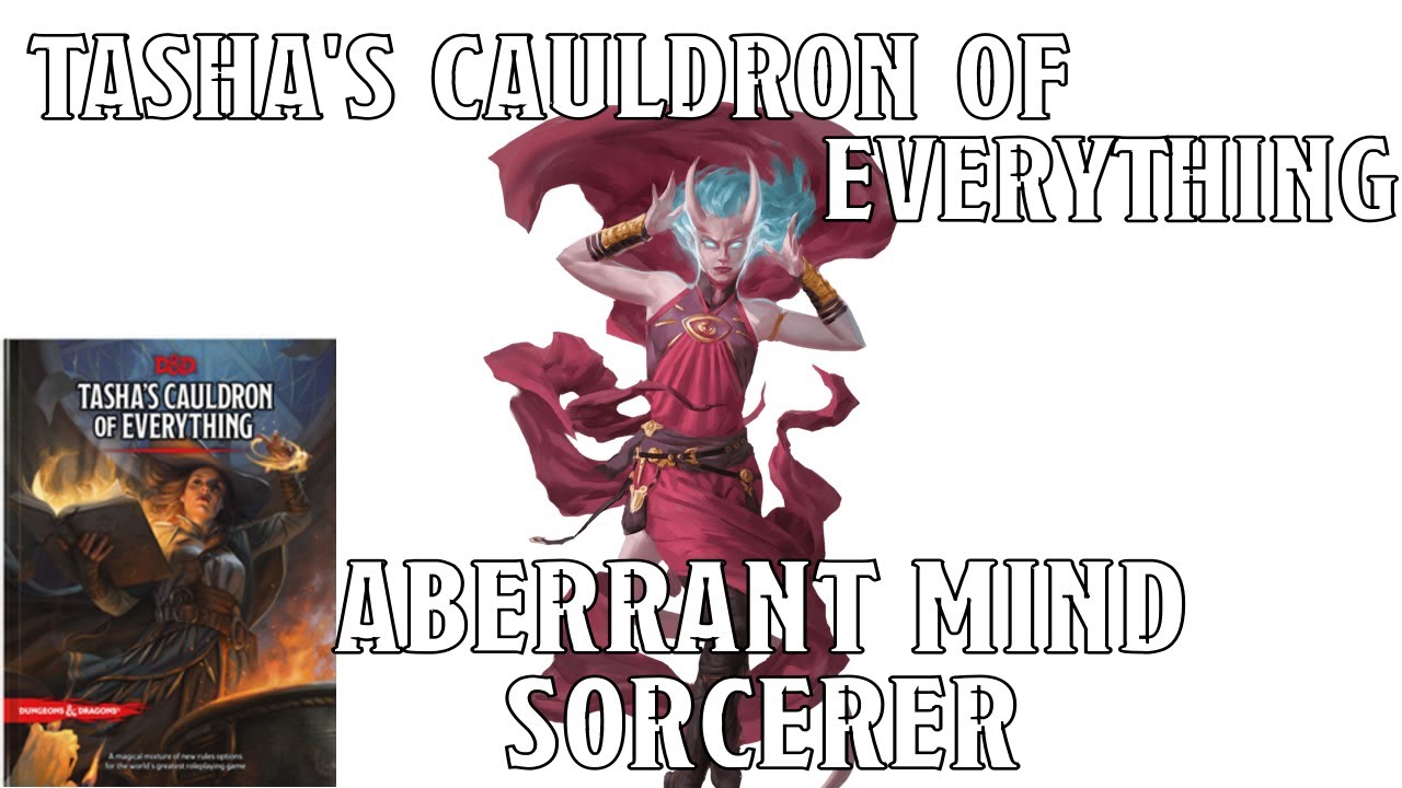 Aberrant Mind Sorcerer in Tasha's Cauldron of Everything | Nerd Immersion