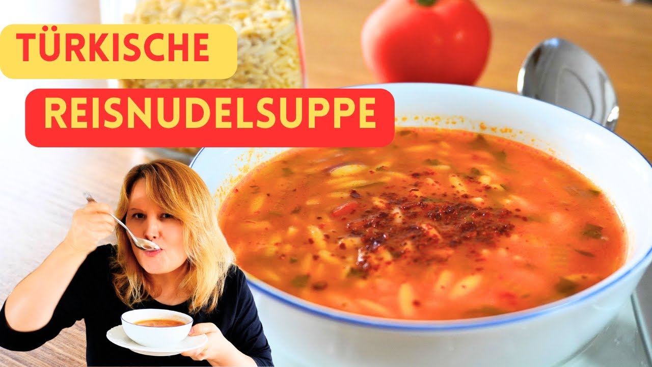 Einfache t&uuml;rkische Suppe f&uuml;r Kochanf&auml;nger: K&ouml;stliche Reisnudelsuppe | Şehriye &Ccedil;orbası #canansrezepte