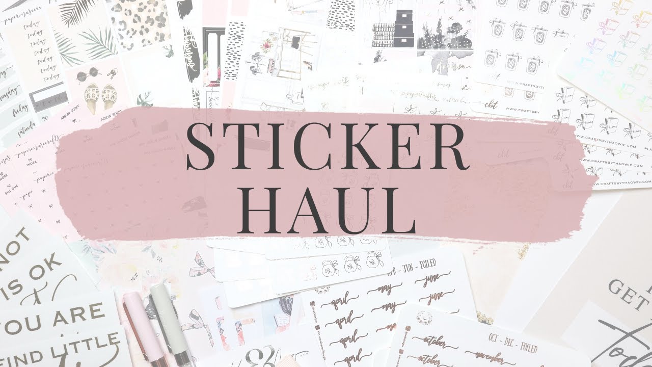 Sticker & Planner Accessory Haul!
