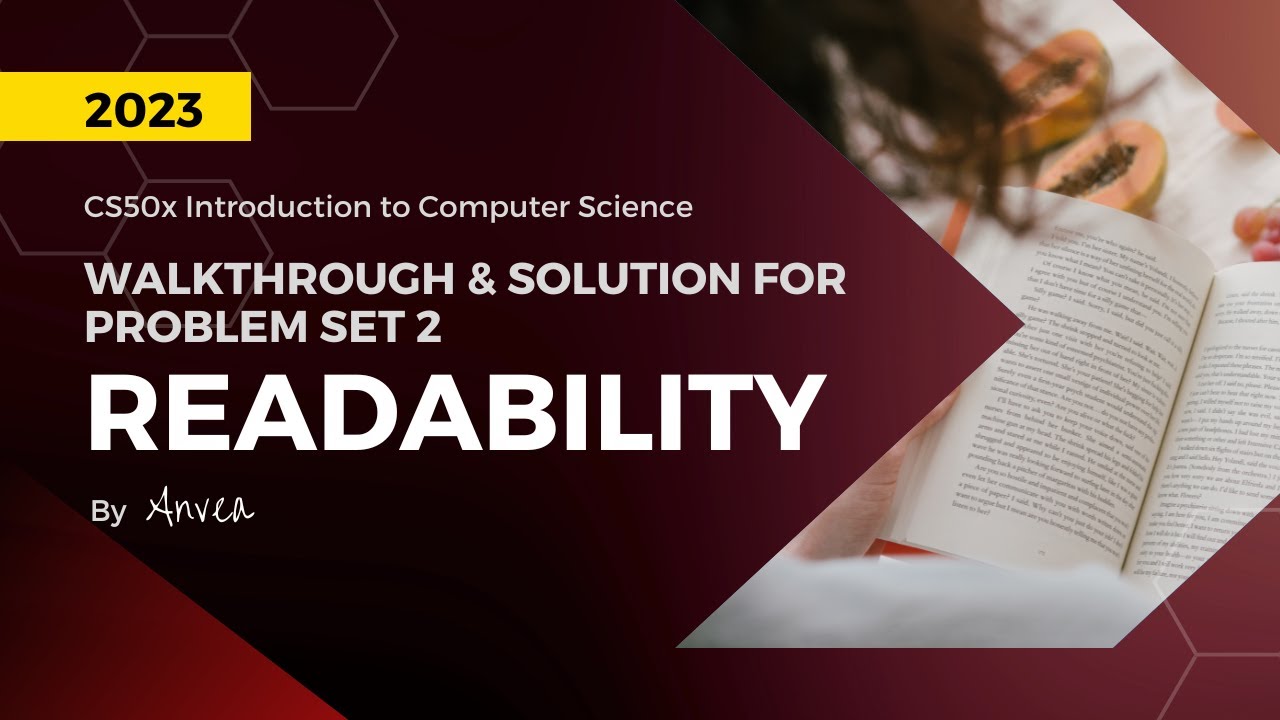 [2023] CS50 - (Week 2) Readability Solution | Walkthrough & Guide for Beginners | By Anvea