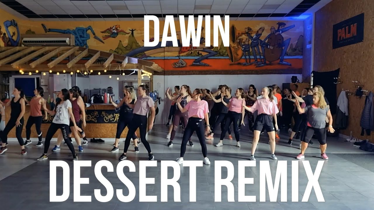 DESSERT - Dawin / Fit Dance zumba