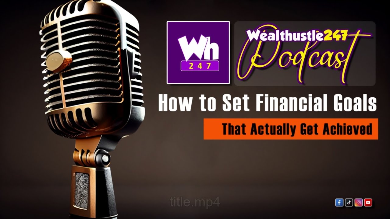 How to Set Financial Goals That Actually Get Achieved