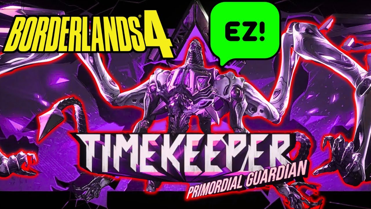 How to Beat TIMEKEEPER / PRIMORDIAL GUARDIAN in Borderlands 4