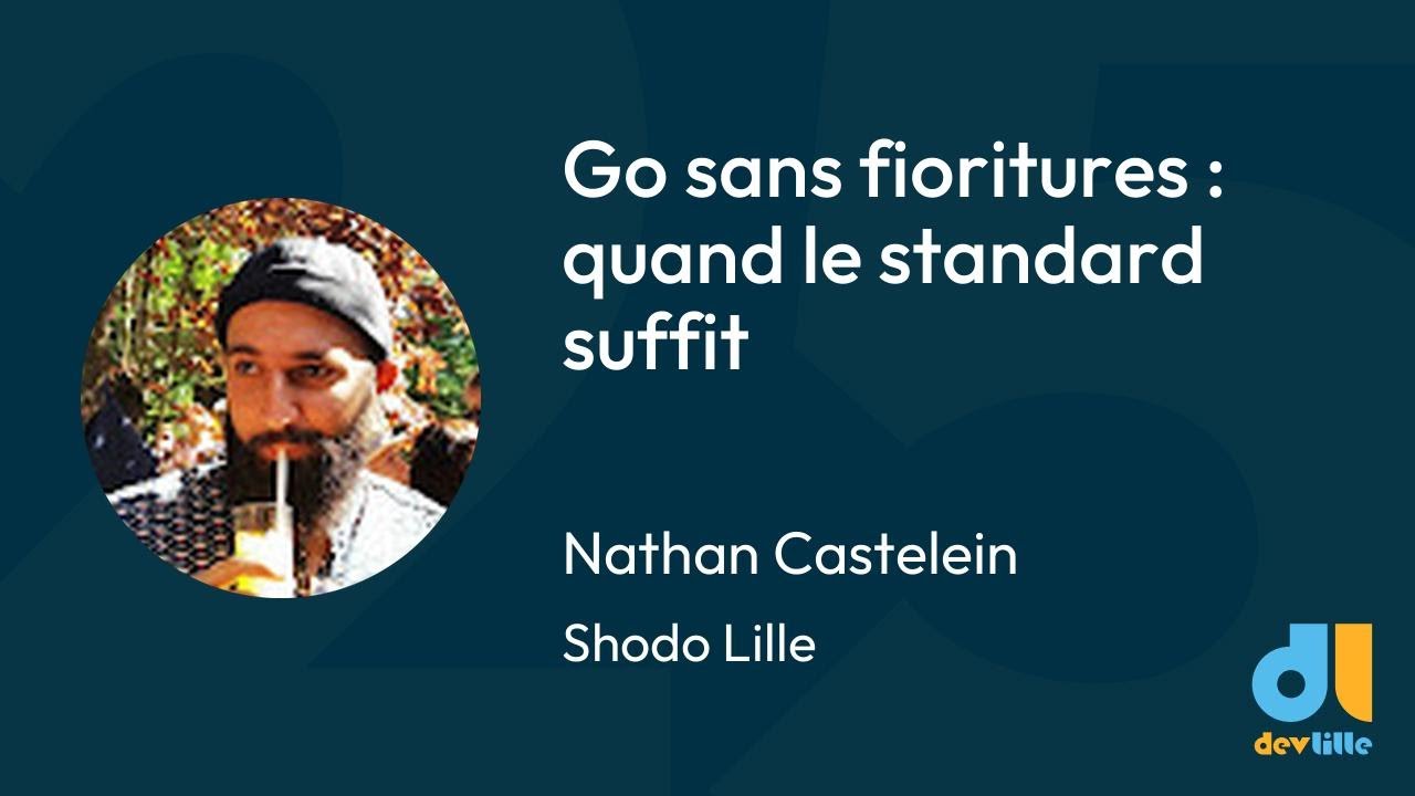 [DevLille 2025] Go sans fioritures : quand le standard suffit