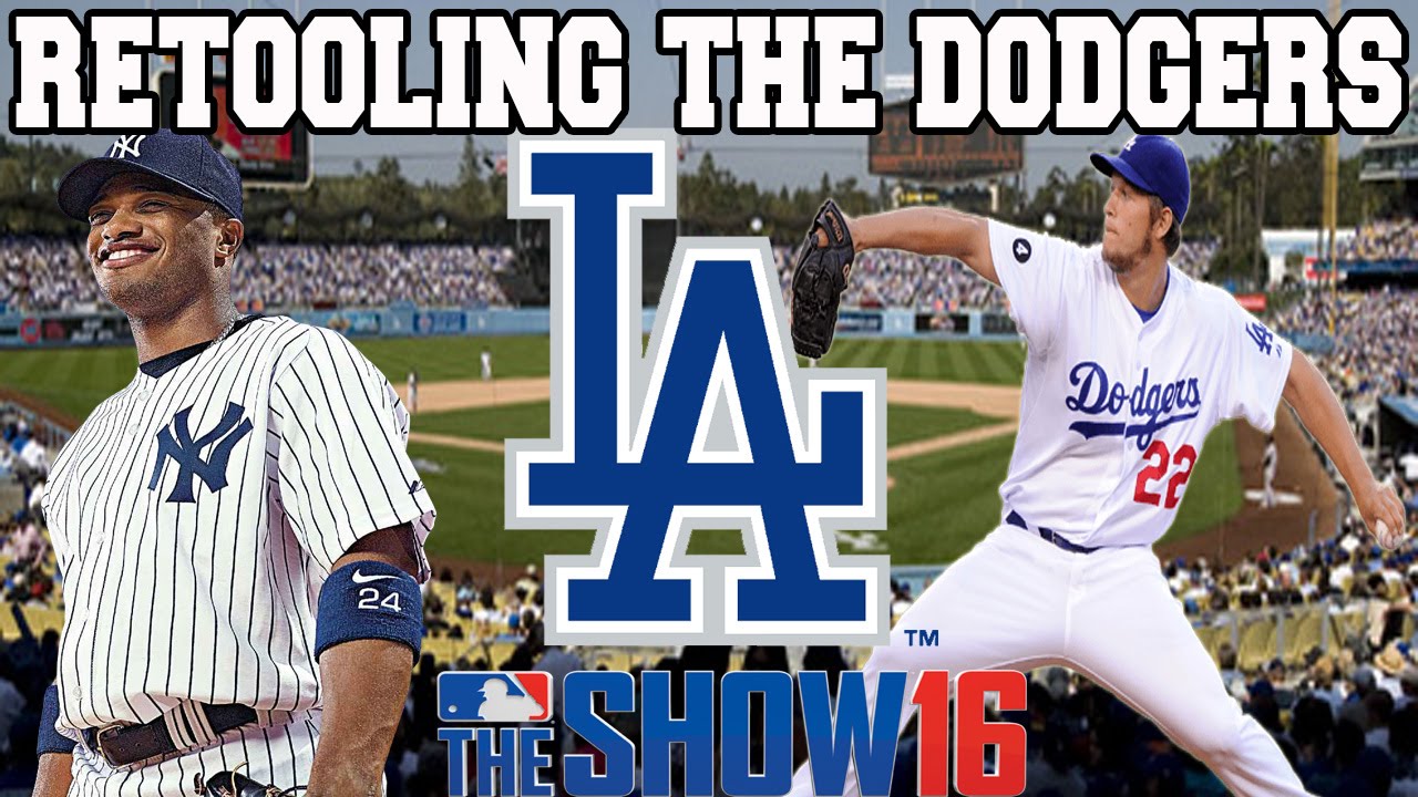 MLB 16 THE SHOW FRANCHISE: RETOOLING THE LOS ANGELES DODGERS