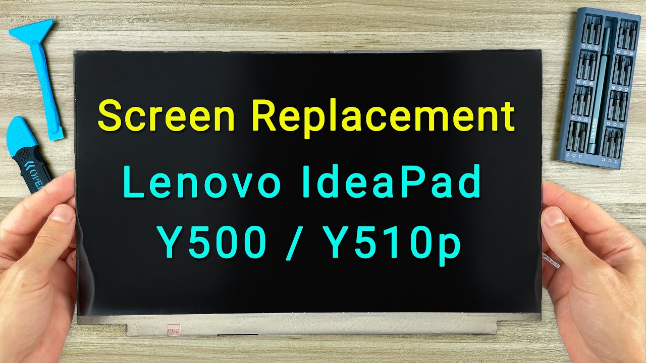 Замена экрана ноутбука Lenovo IdeaPad Y510p, Y500