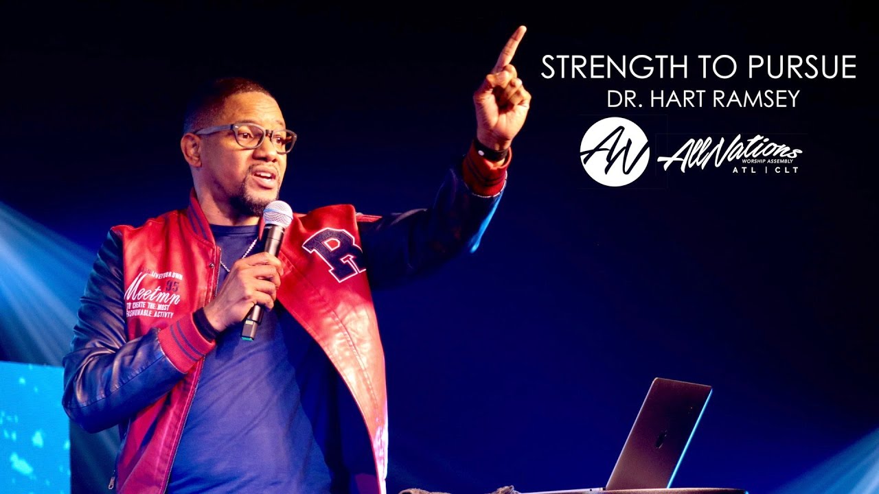 STRENGTH TO PURSUE | Dr. Hart Ramsey