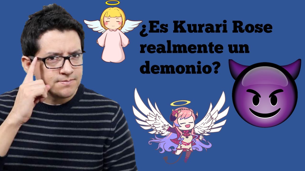 Kurari Rose, &iquest;&Aacute;ngel o Demonio?
