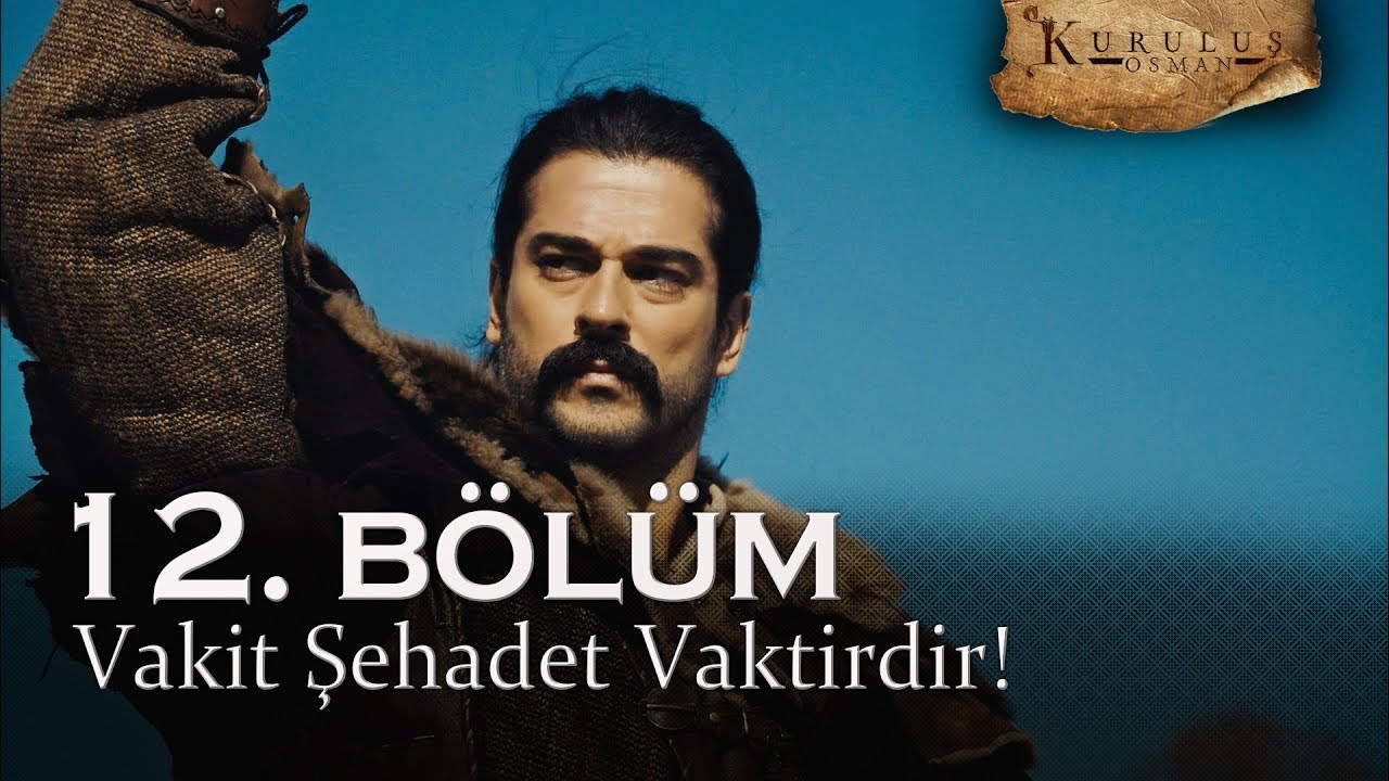 Vakit şehadet vaktidir! - Kuruluş Osman 12. Bölüm