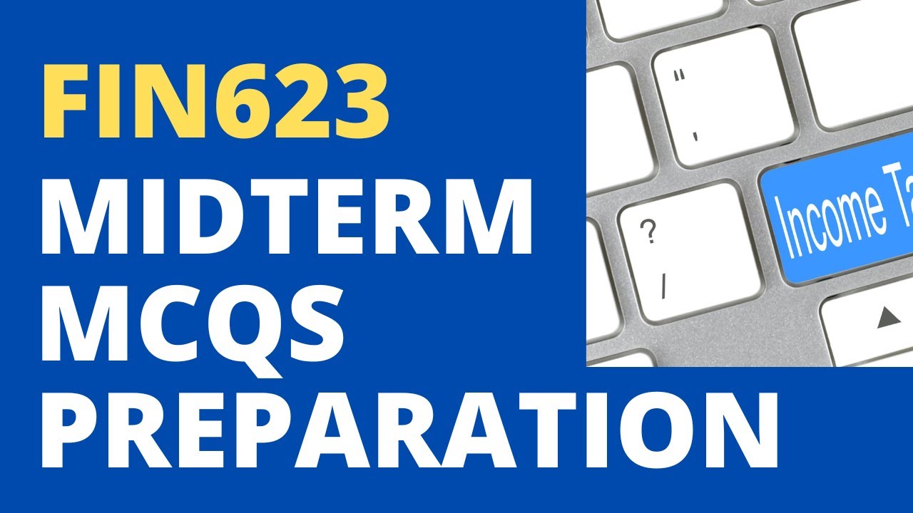 FIN623 Midterm Preparation Solved MCQs
