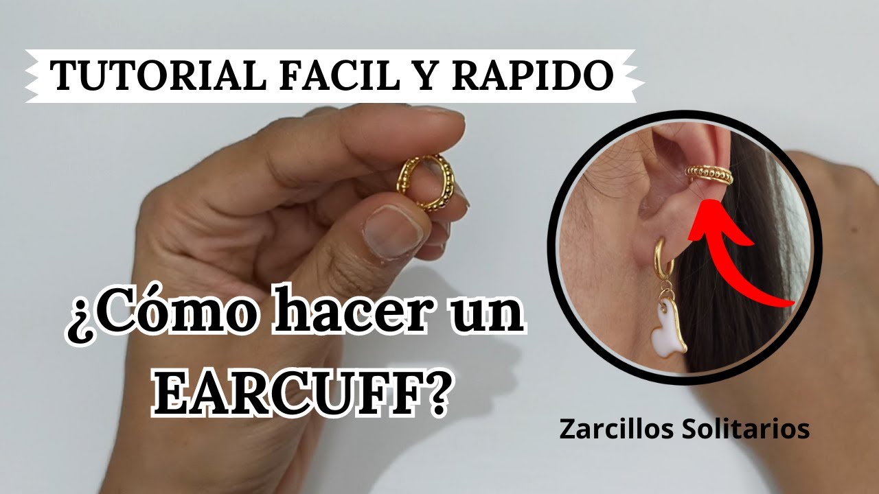 Earcuff Rápido y Fácil | Tutorial de Bisutería en 5 Minutos