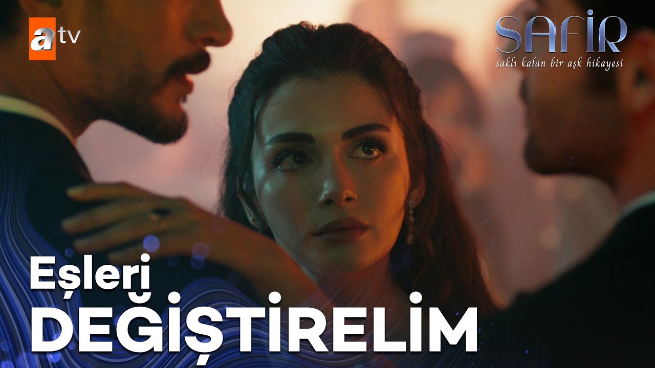 Ateş ve Yaman eşleri değiştiriyor - Safir