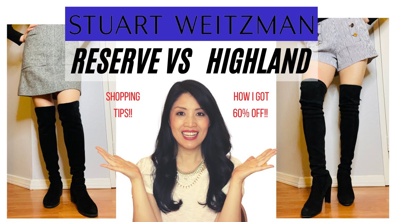 STUART WEITZMAN Over the Knee Boots Comparison RESERVE vs. HIGHLAND, BEST OVER THE KNEE, OTK, boot.