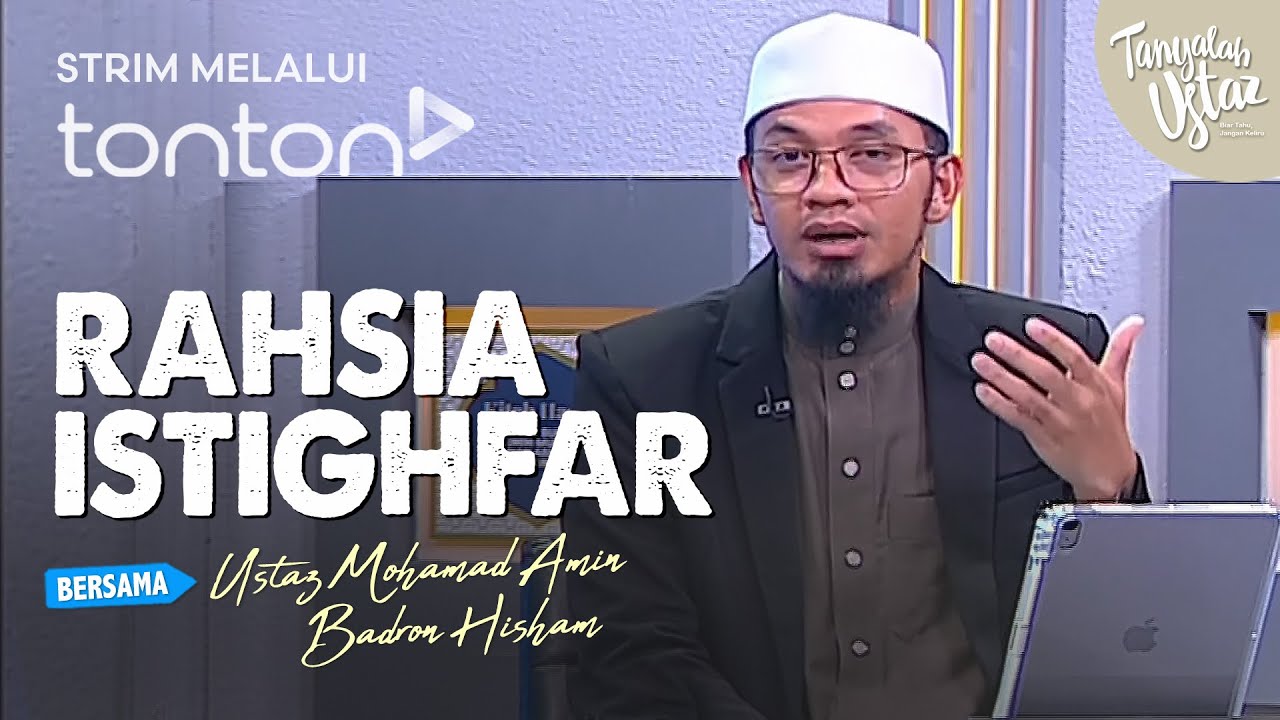 [FULL] Tanyalah Ustaz (2025) | Thu, Jan 9 - Rahsia Istighfar | Tonton