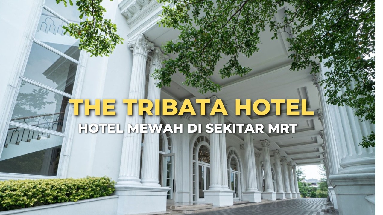 Tribata Hotel  Hotel Mewah dan mudah di akses MRT