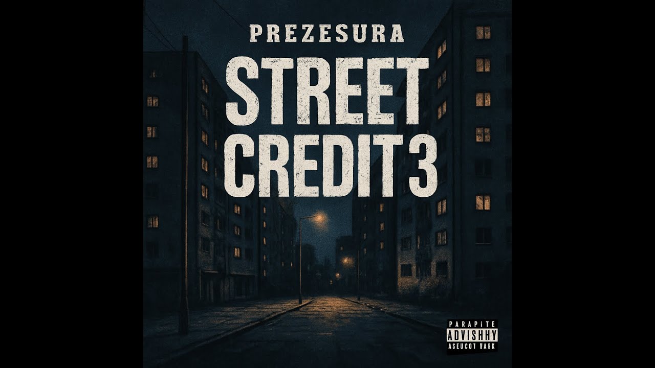 Prezesura - Street Credit 3 (prod. Folku)