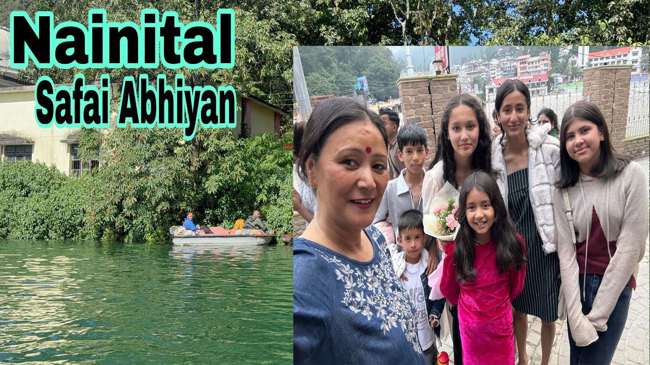 Nainital अब मौसम मस्त है आज शहर मैं चला सफ़ाई अभियान,मेरे प्यारे Subscriber आये मिलने #nainital 