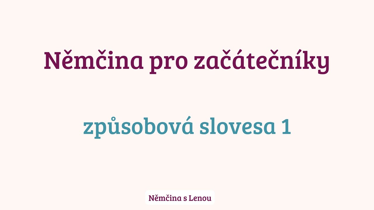 Němčina bez biflování - gramatika A1  (způsobová slovesa - Personalpronomen) 😉📝📗