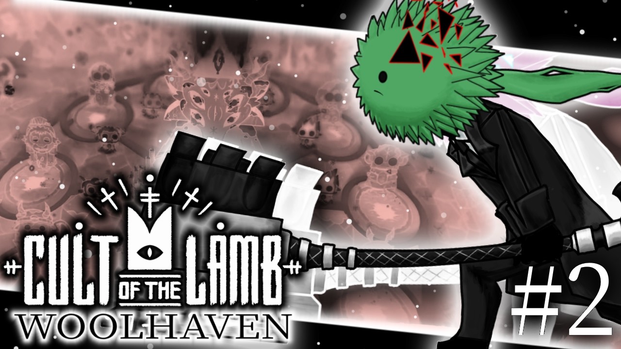 【Cult of the Lamb woolhaven】皆が享受できる楽園へと導き #2