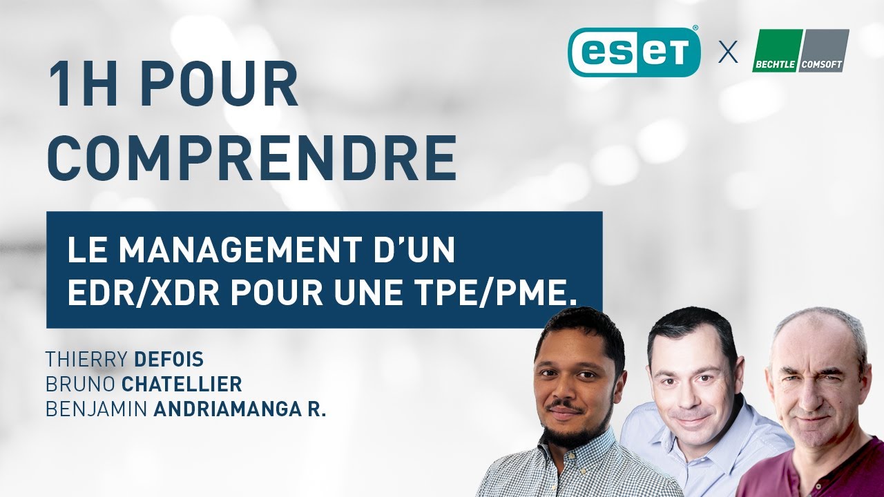 Webinar ▶️ Et si le management de votre EDR XDR devenait enfin accessible