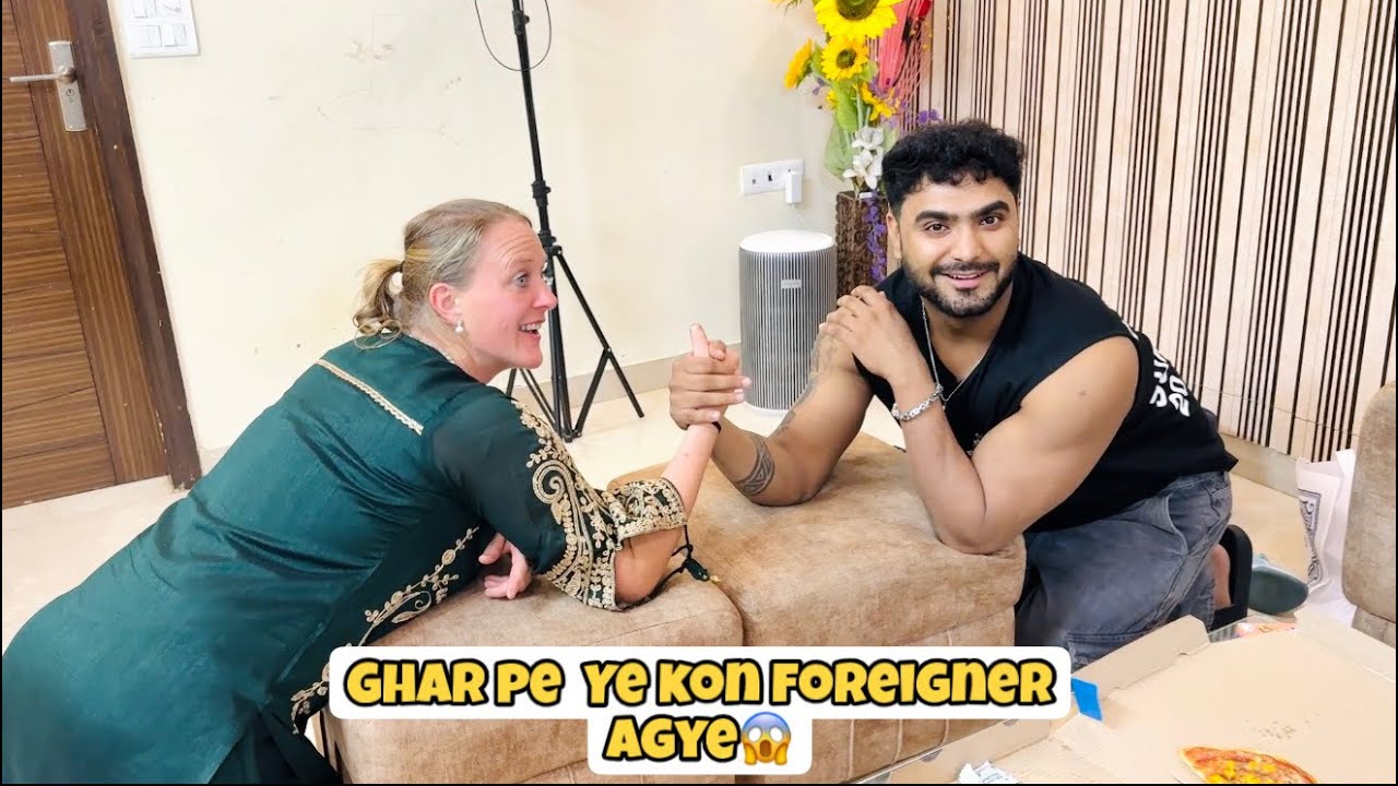 Ghar Pe Ye Kon Foreigner Agye 😱 Ye Kya Horha