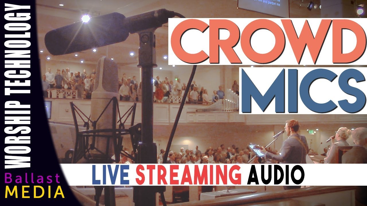 Crowd Mics for Live Streaming Audio