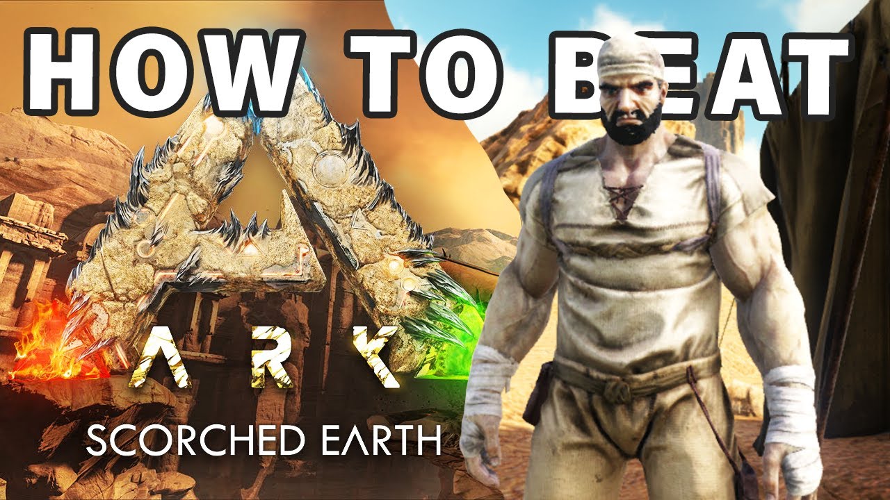 How to Beat the SCORCHED EARTH Map on Ark | Complete Guide ► Ark Survival Evolved