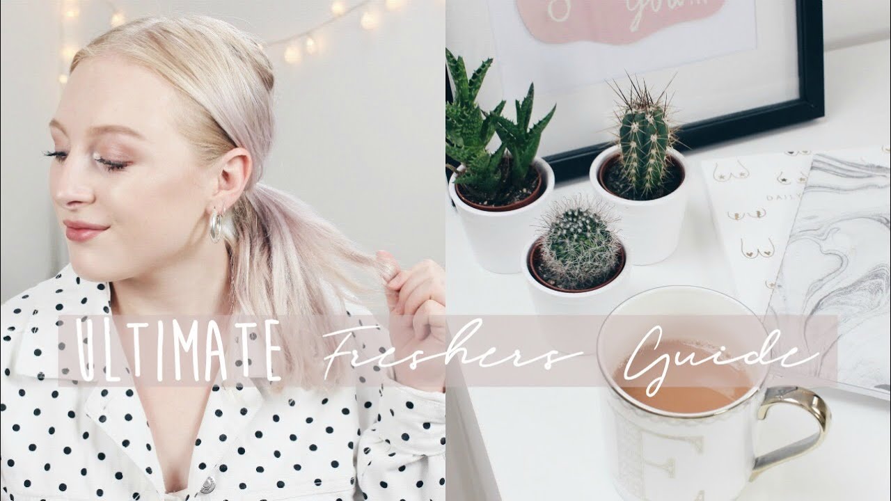 ULTIMATE UNIVERSITY FRESHERS GUIDE | EMILY ROSE