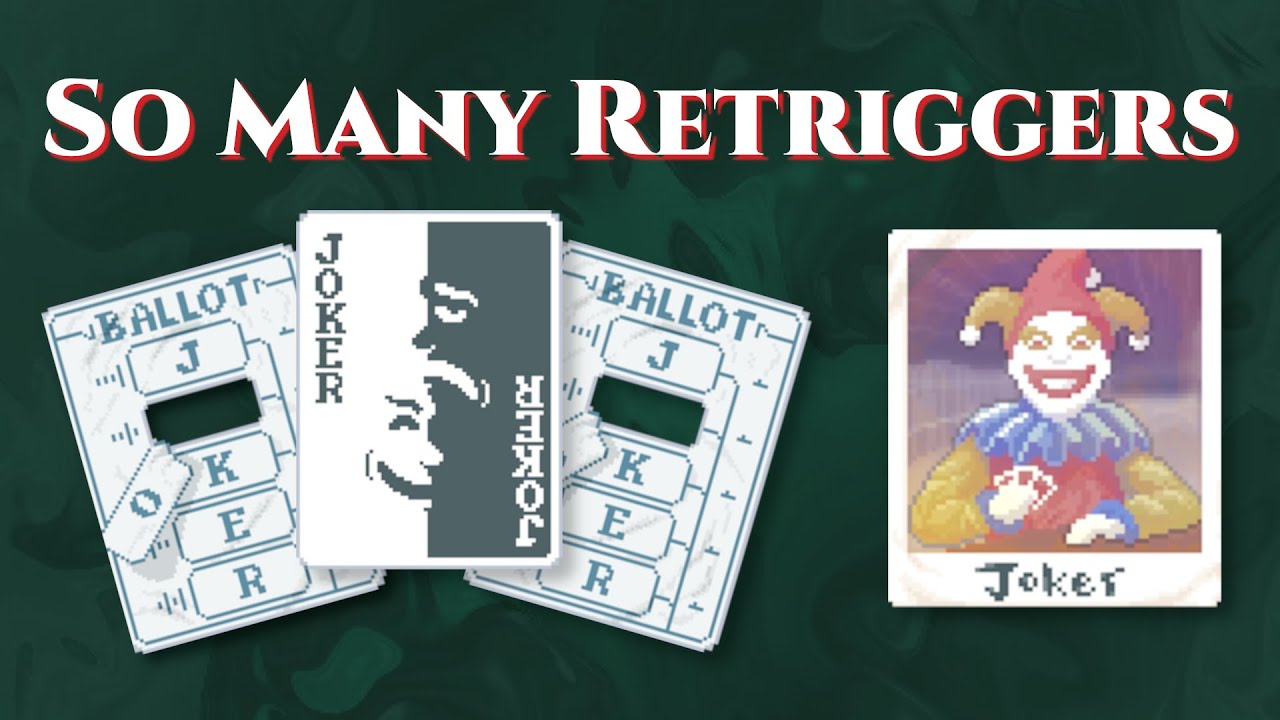 So Many Retriggers - Balatro