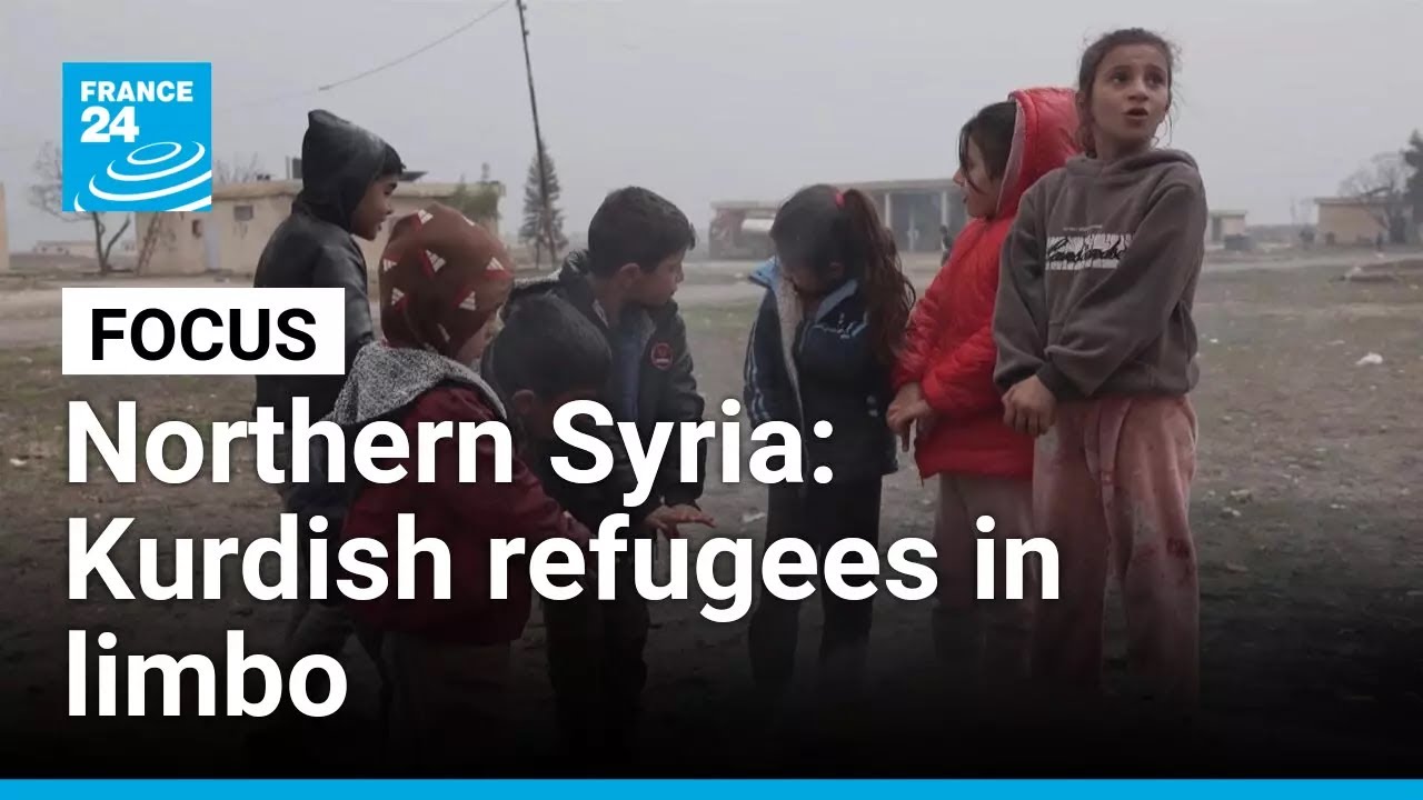 Humanitarian crisis in northern Syria leaves Kurdish refugees stranded • FRANCE 24 English