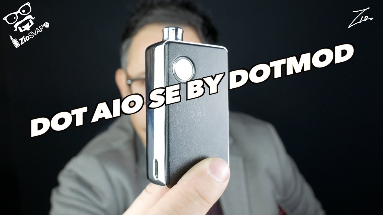 dotAIO SE BY DOTMOD #dotmod #ziosvapo
