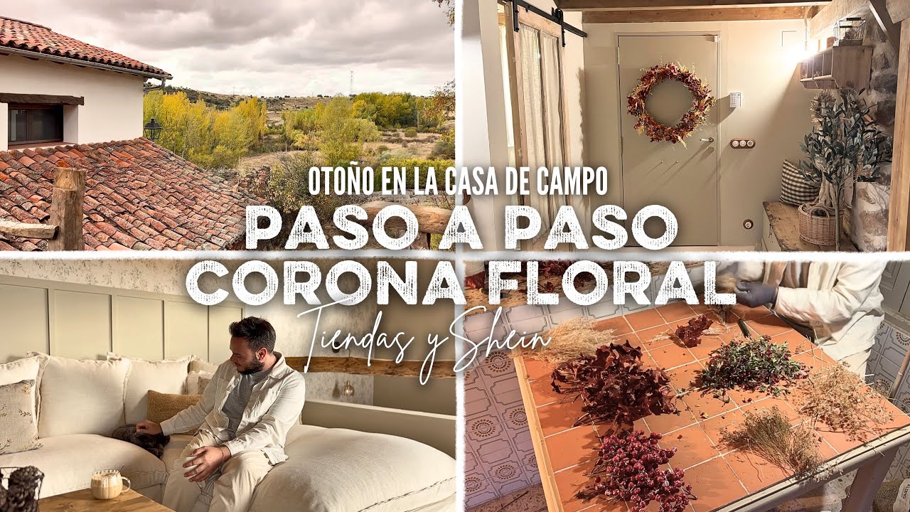 CORONA FLORAL DIY SÚPER FÁCIL 💐 UN DÍA EN LA CASA DE CAMPO 🏡 TIENDAS DECORACIÓN 😍 HAUL SHEIN 📦 IDEAS