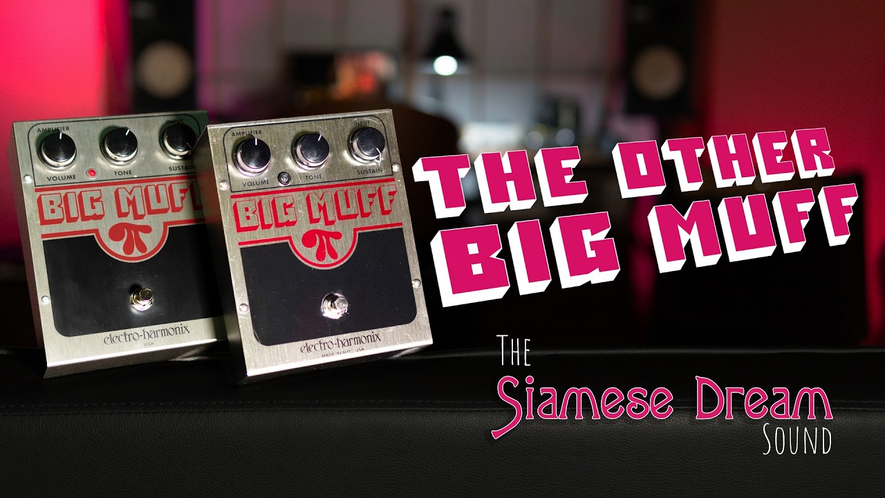 Billy Corgan's OTHER Big Muff - The Siamese Dream Sound