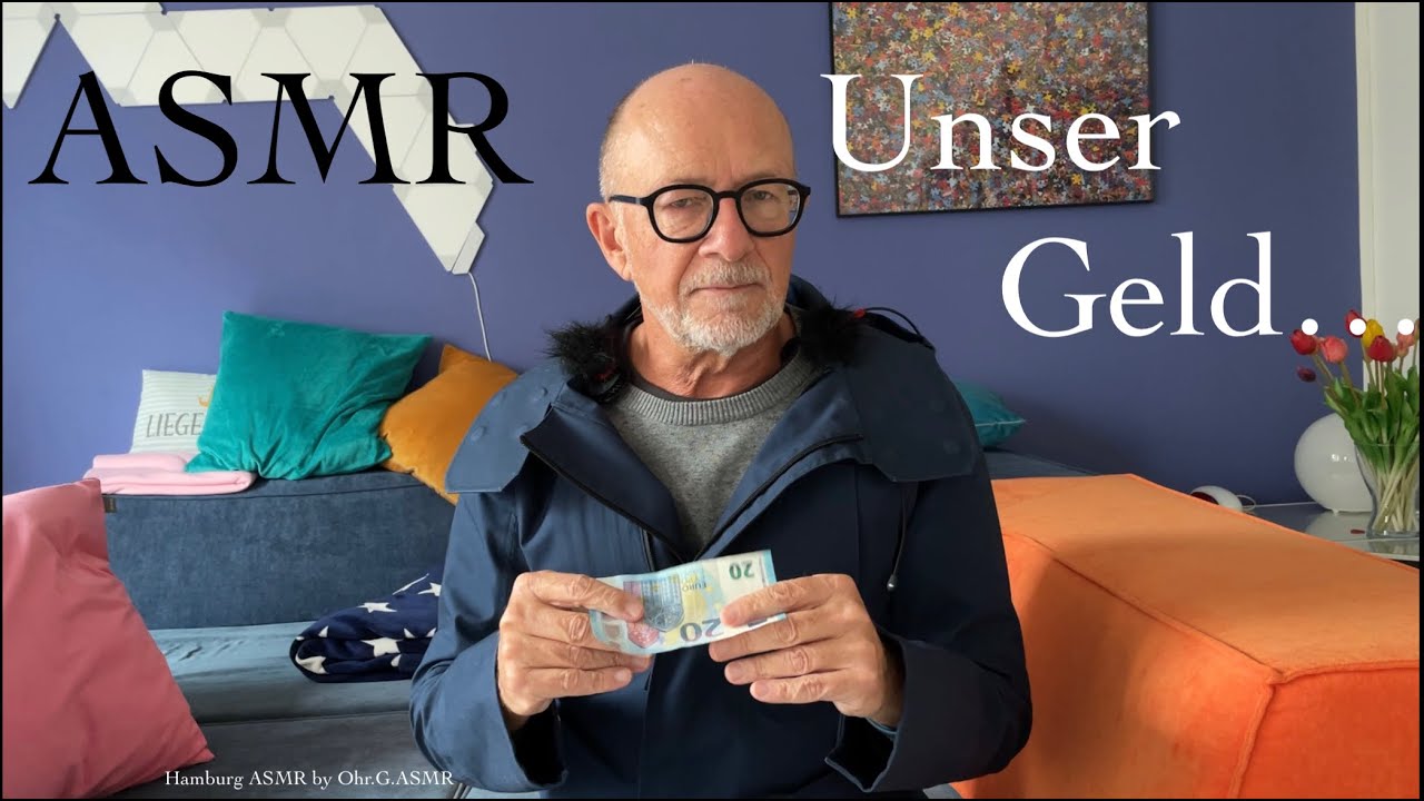 ASMR- Unser Geld