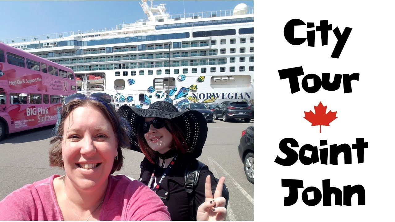 Saint John New Brunswick City Tour by Bus! • NYC Land & Sea Cruise Vlog Day 11 [ep23]